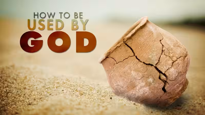 How to Be Used by God: A Journey of Faith and Service