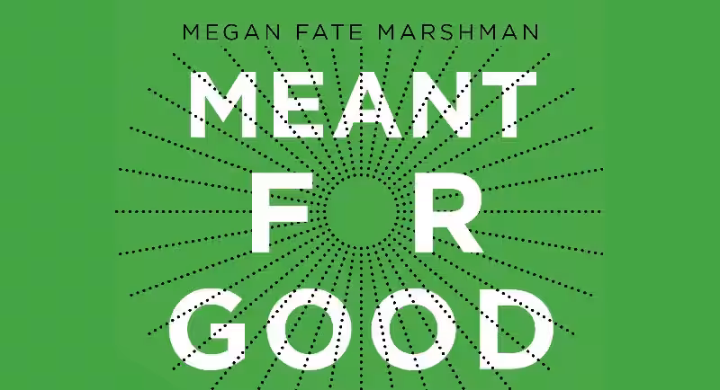 meant-for-good