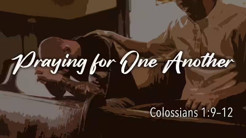 The Powerful Practice of Praying for One Another The Powerful Practice of Praying for One Another