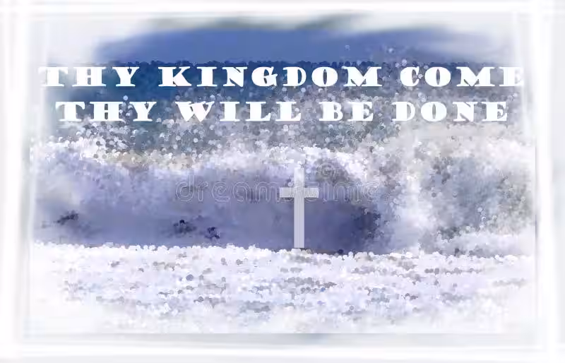 Thy Kingdom Come, Thy Will Be Done: A Journey into Prayer