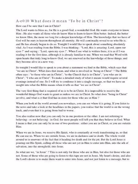 What Does It Mean to Be in Christ? What Does It Mean to Be in Christ?