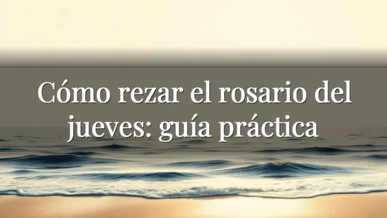 Cómo rezar el rosario del jueves: guía práctica