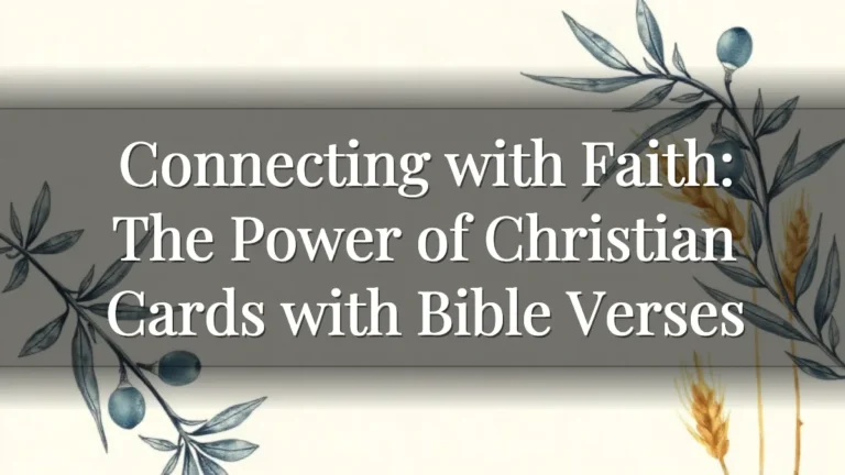 Connecting with Faith: The Power of Christian Cards with Bible Verses