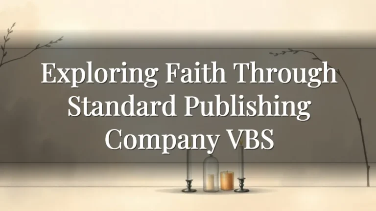 Exploring Faith Through Standard Publishing Company VBS