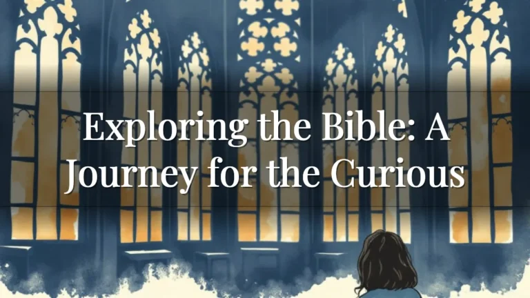 Exploring the Bible: A Journey for the Curious Exploring the Bible: A Journey for the Curious