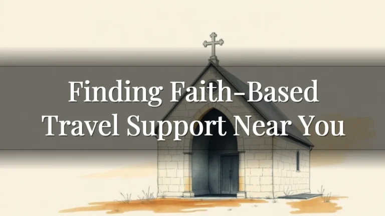 Finding Faith-Based Travel Support Near You