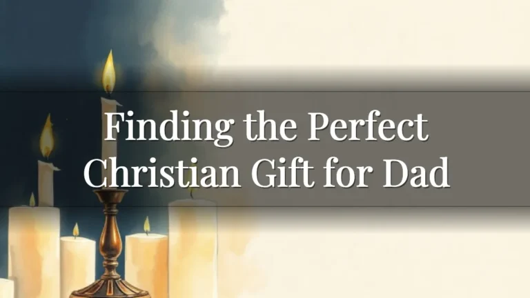 Finding the Perfect Christian Gift for Dad