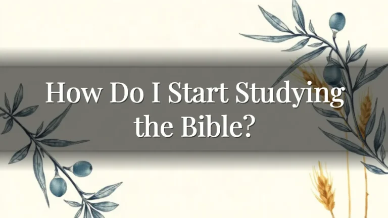 How Do I Start Studying the Bible?