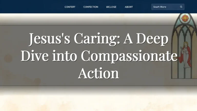 Jesus's Caring: A Deep Dive into Compassionate Action Jesus's Caring: A Deep Dive into Compassionate Action
