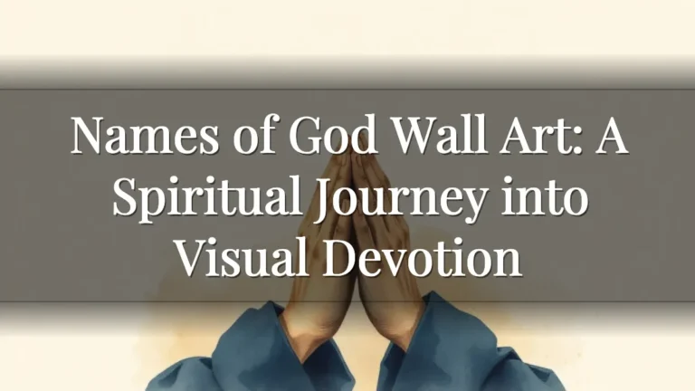 Names of God Wall Art: A Spiritual Journey into Visual Devotion