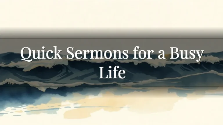 Quick Sermons for a Busy Life Quick Sermons for a Busy Life