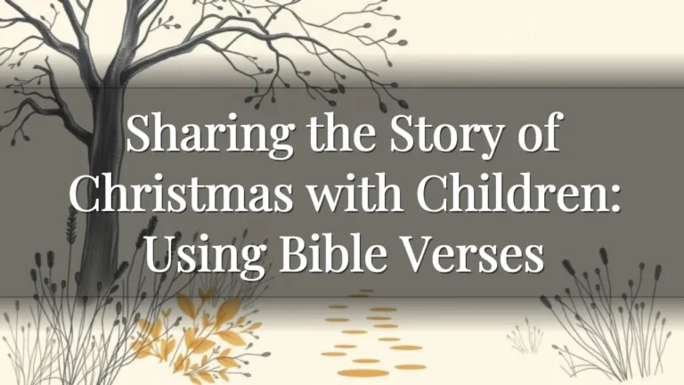 Sharing the Story of Christmas with Children: Using Bible Verses Sharing the Story of Christmas with Children: Using Bible Verses