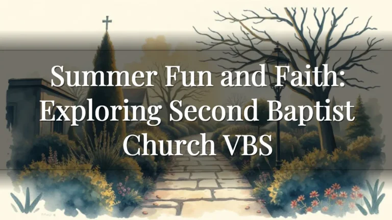 Summer Fun and Faith: Exploring Second Baptist Church VBS