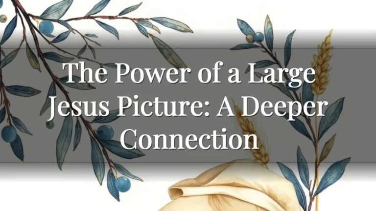The Power of a Large Jesus Picture: A Deeper Connection