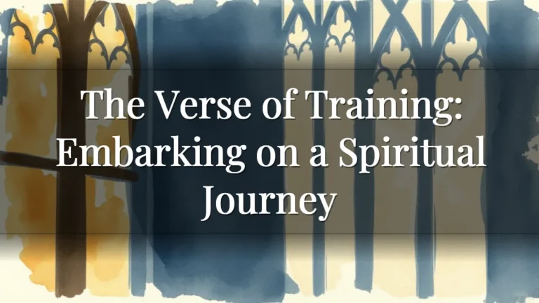 The Verse of Training: Embarking on a Spiritual Journey