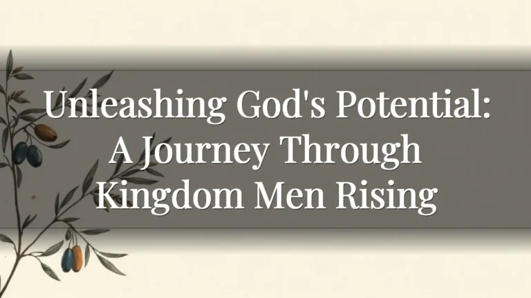 Unleashing God's Potential: A Journey Through Kingdom Men Rising