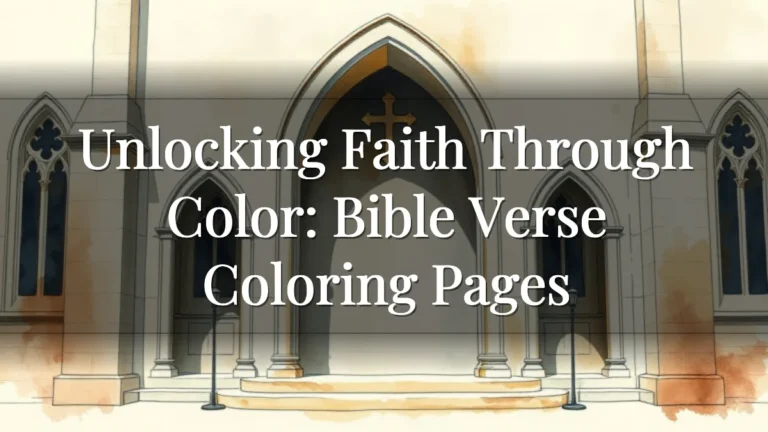 Unlocking Faith Through Color: Bible Verse Coloring Pages