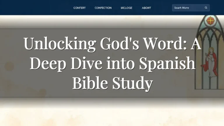Unlocking God's Word: A Deep Dive into Spanish Bible Study