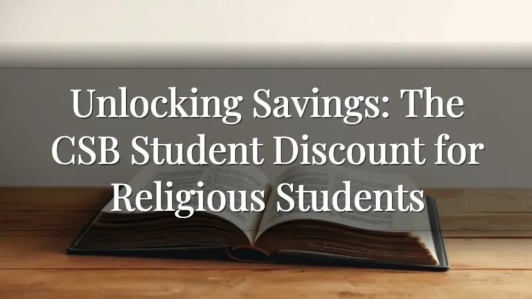 Unlocking Savings: The CSB Student Discount for Religious Students