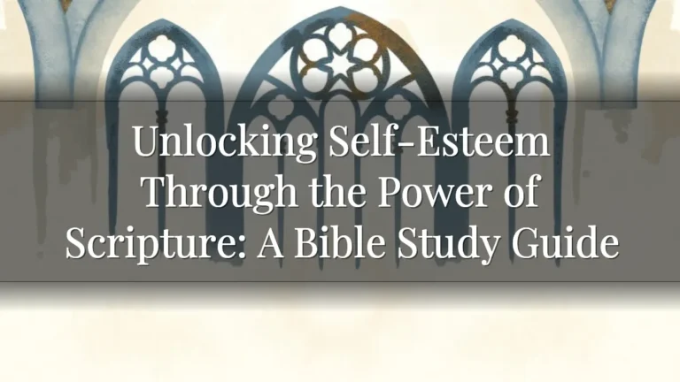 Unlocking Self-Esteem Through the Power of Scripture: A Bible Study Guide Unlocking Self-Esteem Through the Power of Scripture: A Bible Study Guide