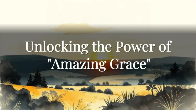 Unlocking the Power of "Amazing Grace" Unlocking the Power of "Amazing Grace"