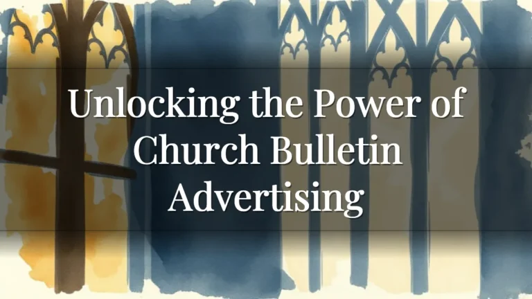 Unlocking the Power of Church Bulletin Advertising