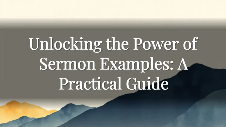 Unlocking the Power of Sermon Examples: A Practical Guide Unlocking the Power of Sermon Examples: A Practical Guide