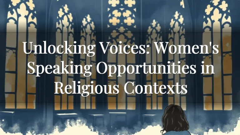 Unlocking Voices: Women's Speaking Opportunities in Religious Contexts Unlocking Voices: Women's Speaking Opportunities in Religious Contexts
