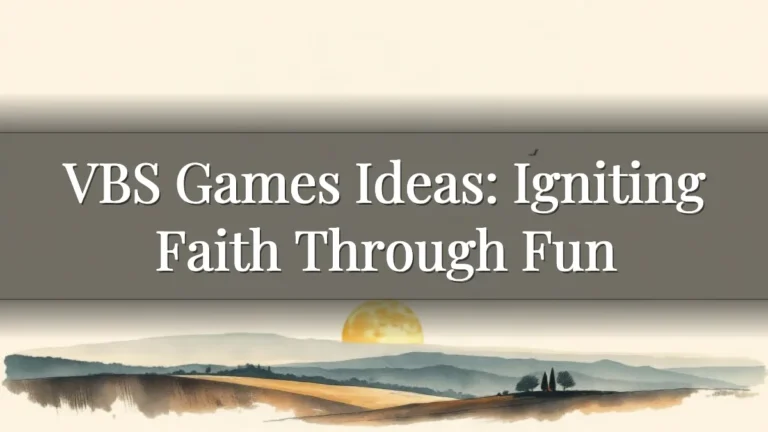 VBS Games Ideas: Igniting Faith Through Fun