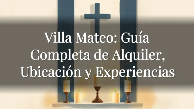Villa Mateo: Guía Completa de Alquiler, Ubicación y Experiencias