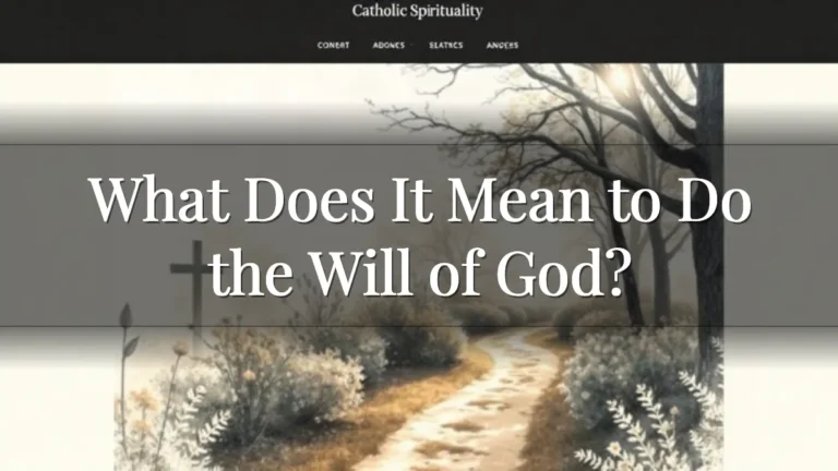 What Does It Mean to Do the Will of God?