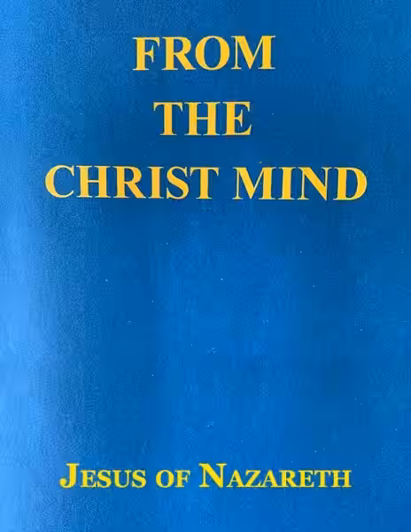 Embracing the Christ Mind: A Path to Inner Peace and Transformation