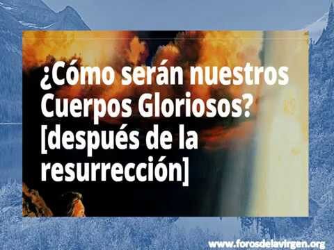 cuerpos gloriosos