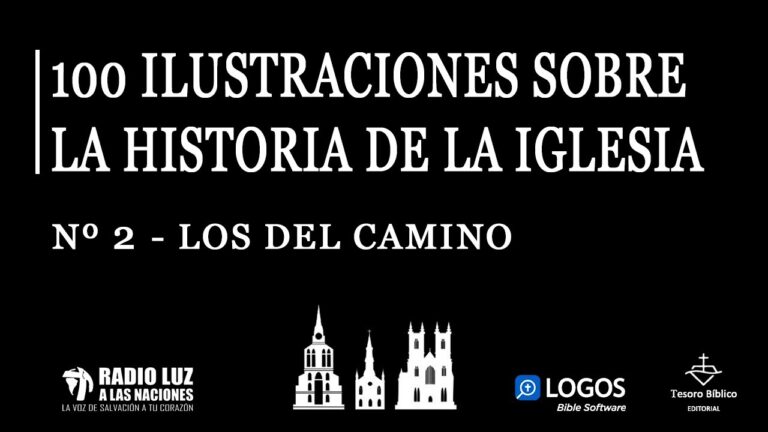 los del camino biblia