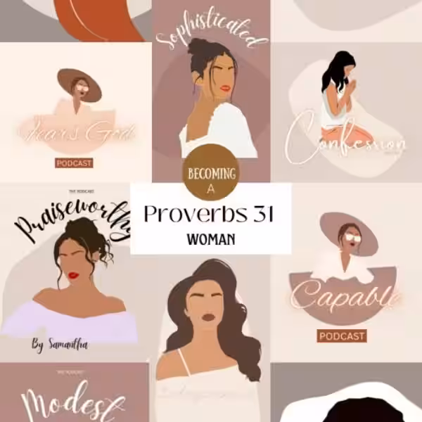 Unveiling the Timeless Wisdom of the Proverbs 31 Woman