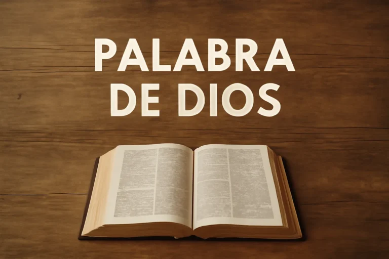 Palabra de Dios: significado, versículos clave y guía práctica para tu fe palabra de dios
