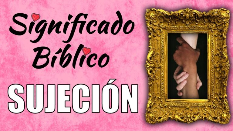 sujetarse significado biblico
