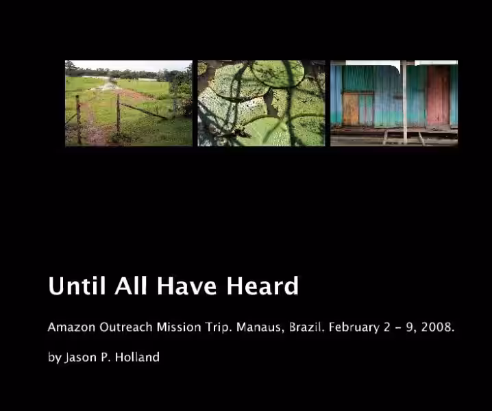 The Enduring Quest: Until All Have Heard the Hat